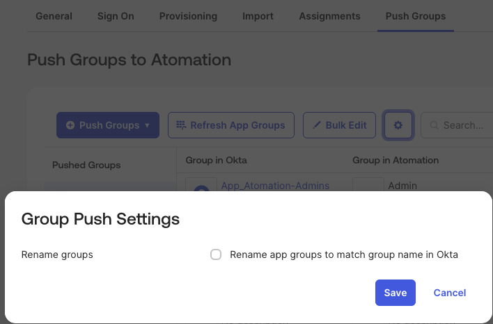 Okta Group Push Settings dialog with Rename app groups to match group name in Okta unchecked.