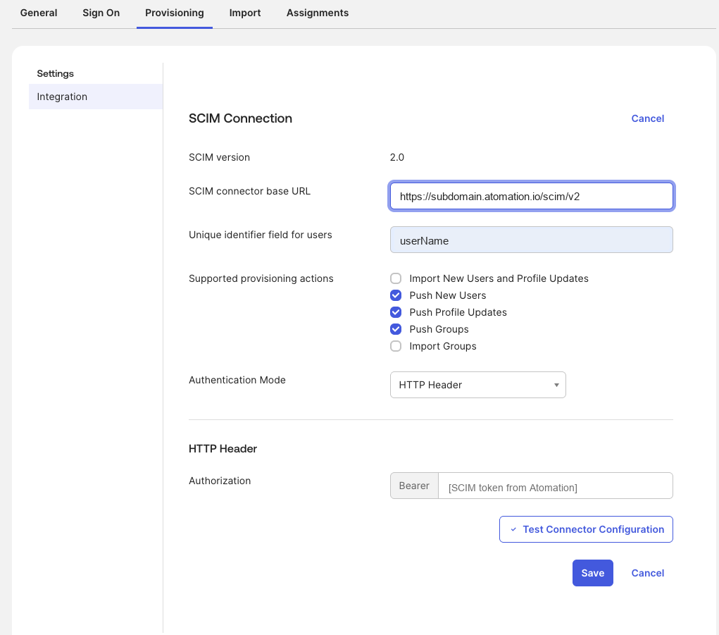 Okta Provisioning Integration tab showing SCIM connector base URL, userName, HTTP Header authentication, and bearer token fields.
